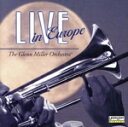 【中古】 【輸入盤】Live in Europe/グレン・ミラー