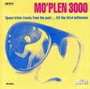 【中古】 【輸入盤】Mo’ Plen 3000: Space Killer Tracks from the Past...Till the Third Mill...
