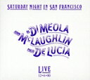 【中古】 【輸入盤】Saturday Night in San Franciso/アル・ディ・メオラ(g)