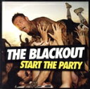 【中古】 【輸入盤】Start the Party/Blackout(アーティスト)