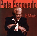 【中古】 【輸入盤】E Music/PeteEscovedo