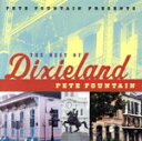 【中古】 【輸入盤】Pete Fountain Presents the Best of Dixieland/PeteFountain
