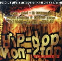 【中古】 【輸入盤】Hip−Hop Non−Stop Vol. 2/Hip−HopNon−Stop
