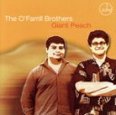 【中古】 【輸入盤】Giant Peach/TheO’FarrillBrothers