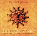 【中古】 【輸入盤】El Condor Pasa: the Music of South America/(オムニバス)