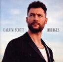 【中古】 【輸入盤】Bridges/Calum Scott