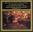 【中古】 【輸入盤】La Baxa Danza Y La Alta/RobertoPla