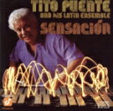 【中古】 【輸入盤】Sensacion/ティト・プエンテ