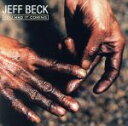 【中古】 【輸入盤】You Had It Coming/ジェフ・ベック