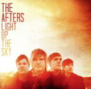  Light　Up　the　Sky／The　Afters