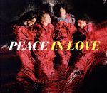  In　Love（Deluxe　Edition）／Peace（UK）