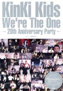 【中古】 KinKi Kids We’re The One ~20th Anniversary Party~/ジャニーズ研究会(編者)