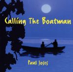 【中古】 【輸入盤】Calling　the　Boatman／PaulJoses（アーティスト）