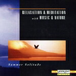【中古】 【輸入盤】Summer Solitude/Relaxation&MeditationWithMusic&Nature(LaserlightSeries)