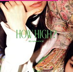 Idol Name: Sa Line - 【中古】 HOW　HIGH？（通常盤／DVD付）／ExWHYZ