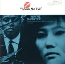 【中古】 スピーク・ノー・イーヴル(限定盤)(SACD) <SACD>/ウェイン・ショーター