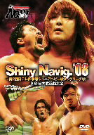 【中古】 PRO−WRESTLING NOAH Shiny Navig.’08 9.6 日本武道館大会/(格闘技),森嶋猛,佐々木健介,金丸義信,鈴木鼓太郎,KENTA,石森太二,ジェイ・ブリスコ