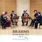 【中古】 ブラームス:弦楽六重奏曲第1番/ストリング・アンサンブルMT,フェデリコ・アゴスティーニ,中村静香,店村眞積,村上淳一郎,上村昇,山本裕康