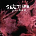 【中古】 【輸入盤】Disclaimer II／Seether