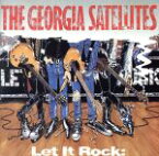 【中古】 【輸入盤】Let　It　Rock：　Best　of／ジョージア・サテライツ