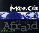 【中古】 【輸入盤】Afraid　（2　Remixes）／モトリー・クルー
