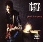 Dave　Hole販売会社/発売会社：AlligatorRecords発売年月日：1992/05/11JAN：0014551480723