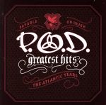 【中古】 【輸入盤】Greatest Hits： The Atlantic Years／P．O．D．