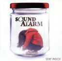 【中古】 【輸入盤】Stay　Inside／SoundtheAlarm