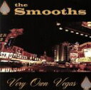 【中古】 【輸入盤】Very Own Vegas/Smooths