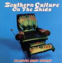 【中古】 【輸入盤】Plastic Seat Sweat/SouthernCultureOnTheSkids
