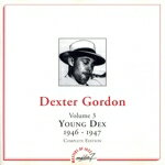 【中古】 【輸入盤】Dexter　Gordon　／　Vol．3　Young　Dex　1946−1947／デクスター・ゴードン