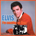 【中古】 【輸入盤】I’M　COUNTING　ON　THEM：OTIS　BLACKWELL　＆　DON　ROBERTSON　SONGBOOK／エルヴィス・プレスリー