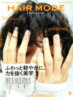 【中古】 HAIR　MODE（ヘアモード）(8　2025　AUGUST　＃785) 月刊誌／女性モード社