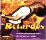 【中古】 【輸入盤】The　Retardos／Retardos