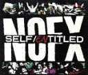 【中古】 【輸入盤】Self Entitled/NOFX