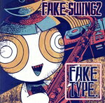 【中古】 FAKE　SWING　2（通常盤）／FAKE　TYPE．