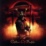 【中古】 Children　of　Bushido（完全生産限定盤）／Ryoji　Shinomoto