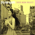 【中古】 CITY　POP　AVENUE／PAPER　MOON　PROJECT