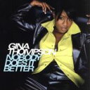 【中古】 【輸入盤】Nobody　Does　It　Better／GinaThompson