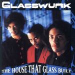 ����š� ��͢���ס�House��That��Glass��Built��Glasswurk