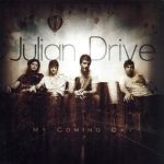  My　Coming　Day／JulianDrive