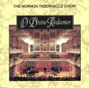  O　Divine　Redeemer／MormonTabernacleChoir（アーティスト）