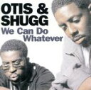 Otis＆Shugg（アーティスト）販売会社/発売会社：Expansion発売年月日：2005/01/10JAN：5019421740322