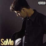 【中古】 【輸入盤】Somo／SoMo