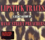  Lipstick　Traces　－　A　Secret　History　of　Manic　Street　Preachers　（Digipak）／マニック・ストリート・プリーチャーズ