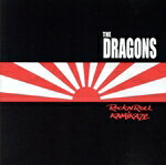 【中古】 【輸入盤】Rock　’n’　Roll　Kamikaze／TheDragons
