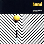  Street　Vs　Science／Bennet