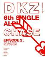 【中古】 【輸入盤】Chase　Episode　2．　MAUM／DKZ