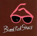 【中古】 【輸入盤】I’ll Be Your Eyes/ブラッド・レッド・シューズ