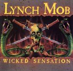 【中古】 【輸入盤】Wicked　Sensation／リンチ・モブ